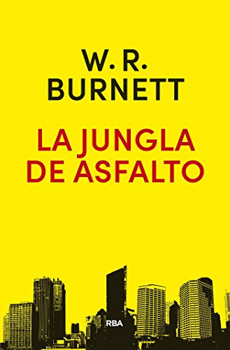 La jungla de asfalto (NOVELA POLICÍACA)