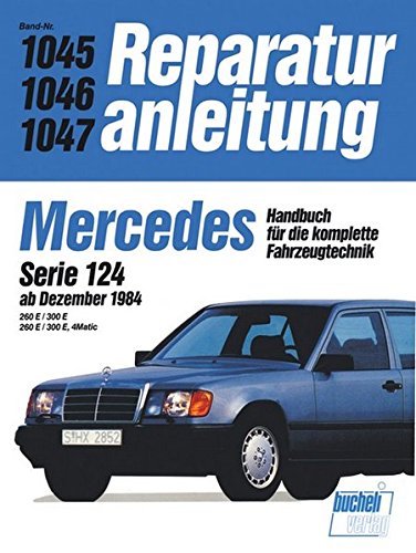 Mercedes 260 E / 300 E, Serie 124, 4 Matic ab 12/1984: 260 E / 300 E. 260 E / 300 E, 4Matic