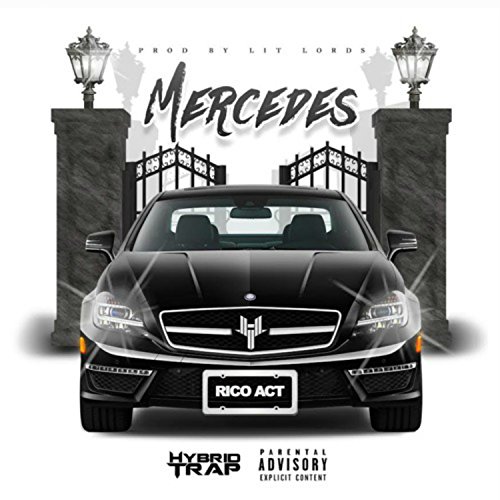 Mercedes [Explicit]