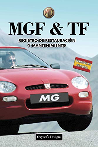 MGF & TF: REGISTRO DE RESTAURACIÓN Y MANTENIMIENTO (Ediciones en español)