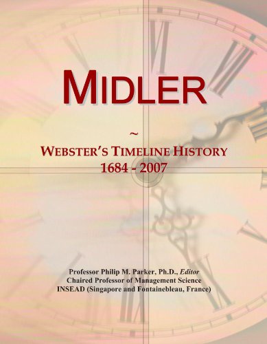 Midler: Webster's Timeline History, 1684 - 2007