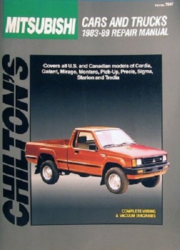 Mitsubishi Shogun, Cordia, Galant, Mirage, Sigma, Tredia 1983-89 Repair Manual (Chilton's total car care repair manual)