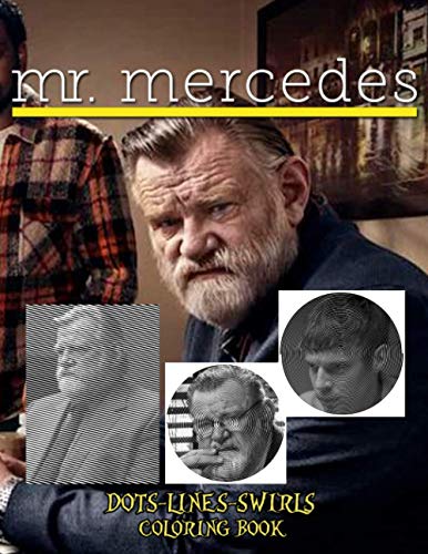 Mr Mercedes Dots Lines Swirls Coloring Book: Perfect Gift Mr Mercedes Adult Activity Color Books For Men And Women