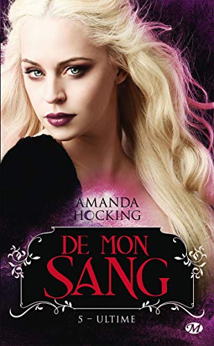 Ultime: De mon sang, T5 (French Edition)