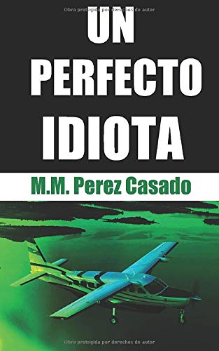 Un perfecto idiota