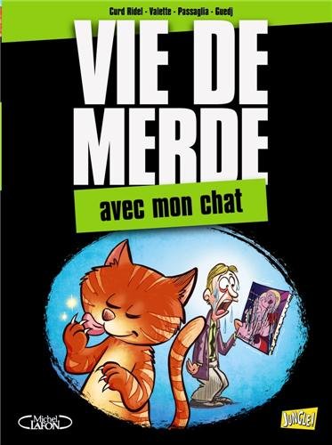 Vie de merde t5 avec mon chat