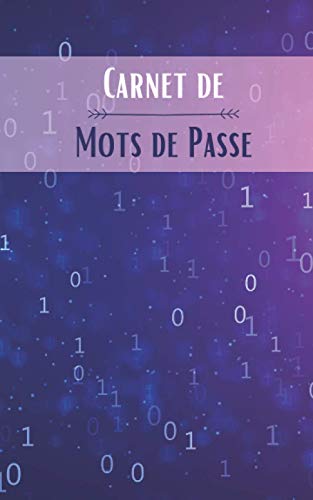 Carnet de Mots de Passe: Carnet de Mots de Passe Internet Alphabétique à remplir | 315 Codes Disponibles | 105 pages | Petit Format A5