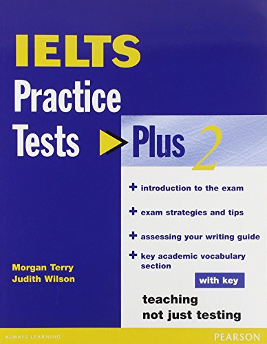 IELTS Practice Tests Plus 2 with Key