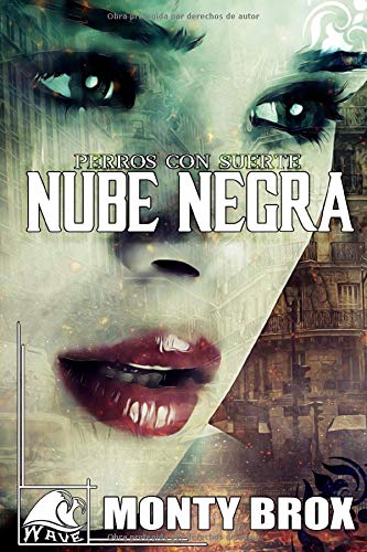 Nube Negra: Perros con suerte (Wave Red)