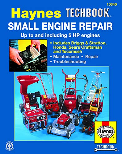 Small Engine Repair Manual (Hayne's Automotive Repair Manual)