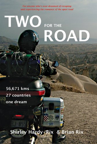 Two for the Road: 56,671 kms, 27 Countries, One Dream (English Edition)