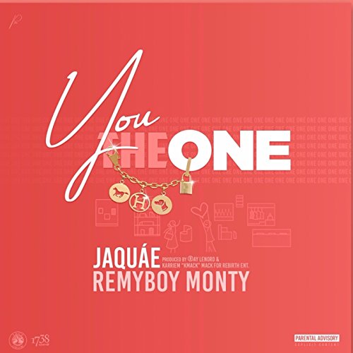 You the One (feat. RemyBoy Monty) [Explicit]