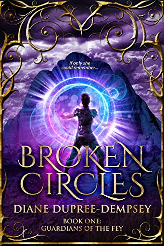 Broken Circles: Book One: Guardians of the Fey (English Edition)