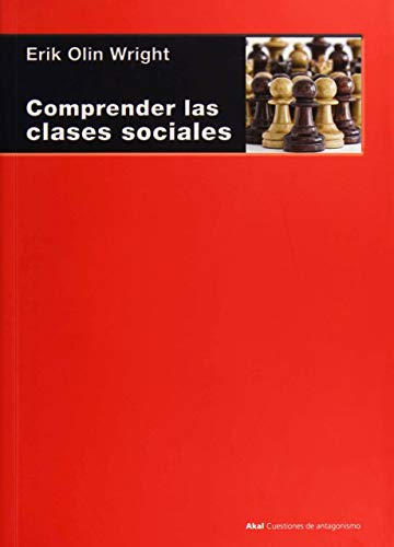 Comprender las clases sociales: 101 (Cuestiones de Antagonismo)