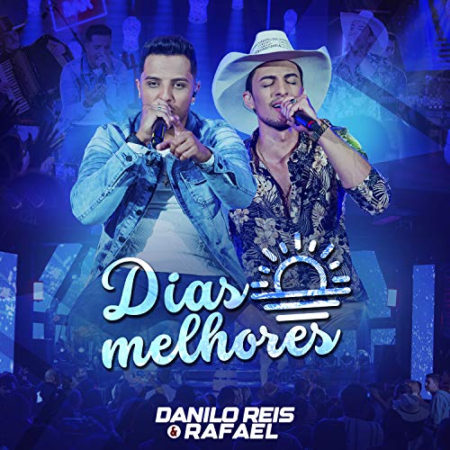 Dias Melhores (Ao Vivo)