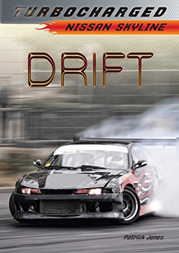 Drift: Nissan Skyline (Turbocharged) (English Edition)