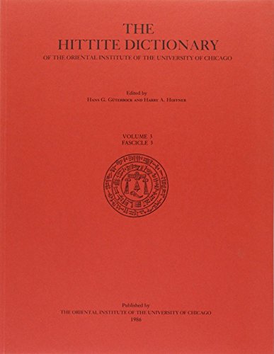 Hittite Dictionary of the Oriental Institute of the University of Chicago Volume L-N, fascicle 3 (miyahuwant- to nai-): 003