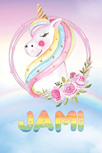 Jami: Jami's Unicorn Personal Custom Named Diary Planner Perpetual Calander Notebook Journal 6x9 Personalized Customized Gift For Someone Who's Surname is Jami Or First Name Is Jami