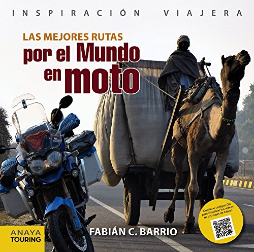 Las mejores rutas por el mundo en moto (Inspiración Viajera)