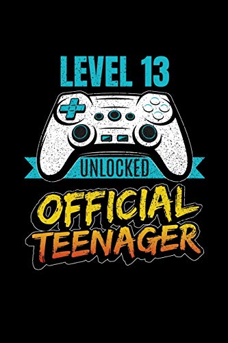 Level 13 Unlocked Official Teenager: Reading Notebook Journal For Video Game Lovers and Gaming Teenagers Fans