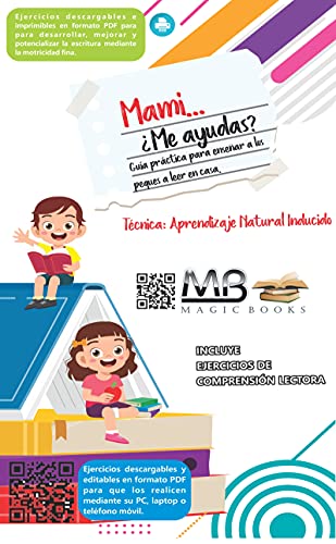 Mami ¿Me ayudas? : Guía práctica para enseñar a los niños a leer en casa - lecturas de comprensión y ejercicios de comprensión lectora para niños incluye cuentos clásicos