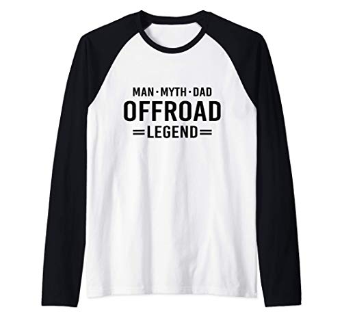 Man Myth Legend Dad Offroad 4x4 ATV Camiseta Manga Raglan