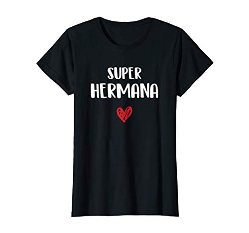 Mujer Super Hermana Mejor Hermana Del Mundo Día de la Madre Mamá Camiseta