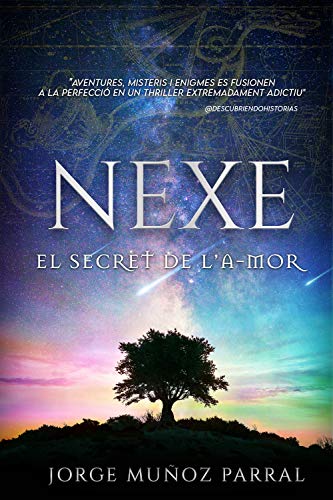 Nexe: El secret de l'a-mor (Catalan Edition)