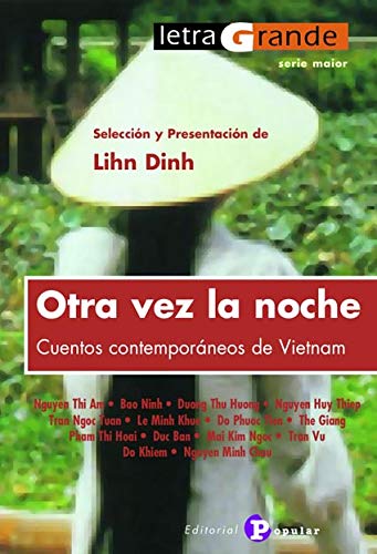 Otra vez la noche: Cuentos contempor neos del Vietnam (Letra Grande. Serie Maior)