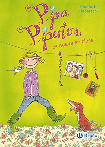 Pipa Piperton es nueva en clase (Castellano - A Partir De 8 Años - Personajes - Pipa Piperton)