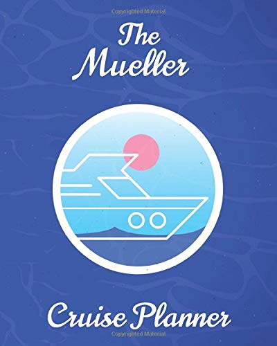 The Mueller Cruise Planner: Personalized Notebook for Planning a Travel Adventure (International Cruising Notebooks Series) [Idioma Inglés]