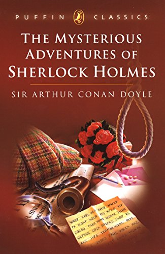 The Mysterious Adventures Of Sherlock Holmes: "The Greek Interpreter"; "The'gloria Scott"'; "The Resident Patient"; "The Boscomb" (Puffin Classics)