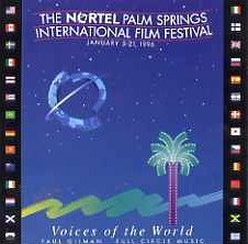 Voices of the World: The Nortel Palm Springs International Film Festival: January 5-21, 1996 (UK Import)