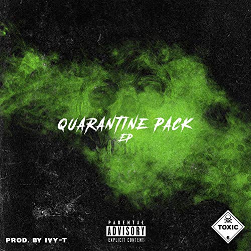 Quarantine Pack EP [Explicit]