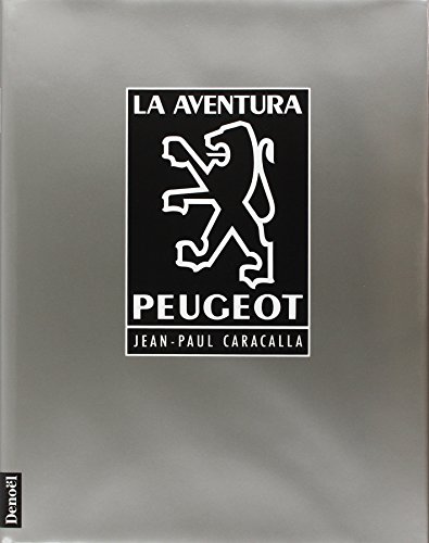 AVENTURE PEUGEOT ESPAGNO (Albums et Beaux Livres)