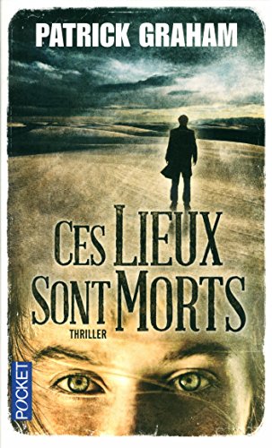 Ces lieux sont morts (Pocket. Thriller)