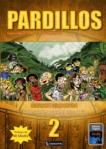 PARDILLOS Segunda Temporada