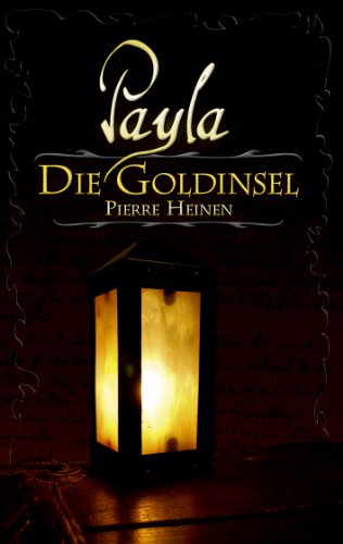 Payla: Die Goldinsel II (German Edition)