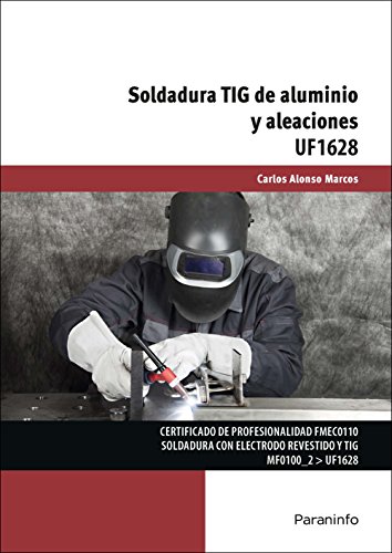 Soldadura TIG de aluminio y aleaciones