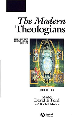 The Modern Theologians: An Introduction to Christian Theology Since 1918 (The Great Theologians Book 3) (English Edition)