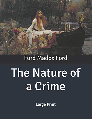 The Nature of a Crime: Large Print