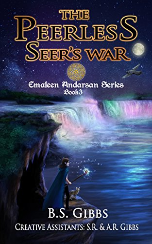 The Peerless Seer's War (The Emaleen Andarsan Series(Fantasy Series for Kids and Young Adults) Book 3) (English Edition)