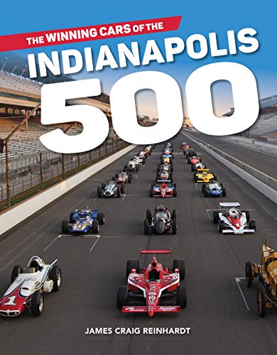 The Winning Cars of the Indianapolis 500 (English Edition)
