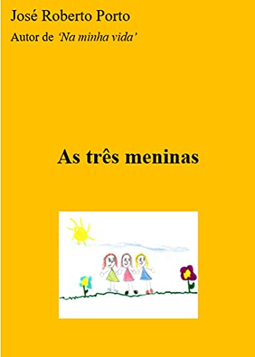 As três meninas (Portuguese Edition)