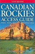 Canadian Rockies Access Guide (Lone Pine Guide) [Idioma Inglés]