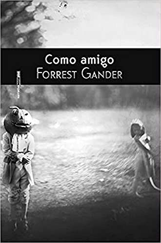 Como Amigo (Narrativa Sexto Piso)