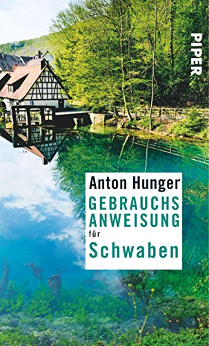 Gebrauchsanweisung für Schwaben (German Edition)