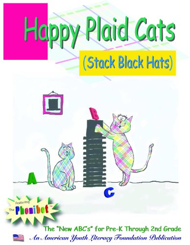 Happy Plaid Cats Stack Black Hats:The "New ABC's" for Pre-K through 2nd Grade (English Edition)