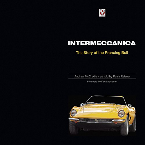 Intermeccanica - The Story of the Prancing Bull (English Edition)