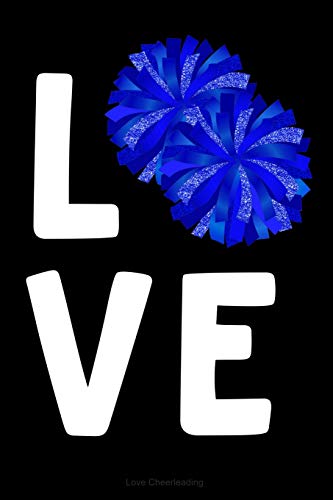 Love Cheerleading: Black Journal Notebook for Cheerleaders, Cheer Coach or Manager, Gift for Cheer Mom, Blue Pom Poms